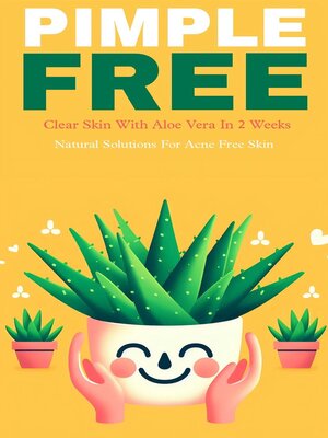 cover image of Pimple free skin with aloe vera
